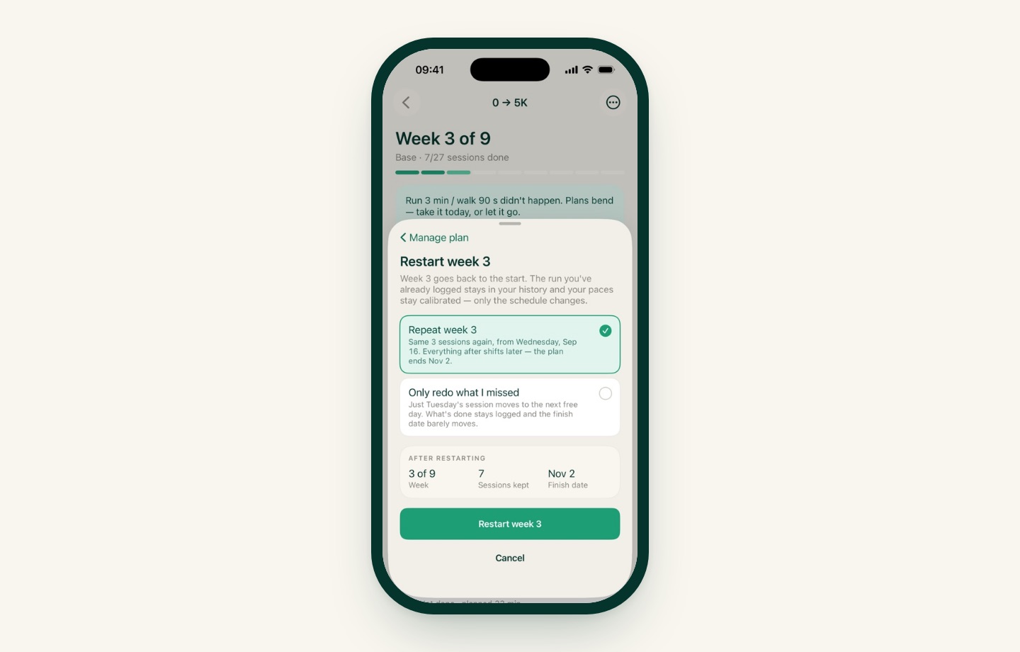 The Restart week 3 screen with two options: Repeat week 3, the same sessions again from Wednesday, and Only redo what I missed, plus a summary of the week, sessions kept and the new finish date